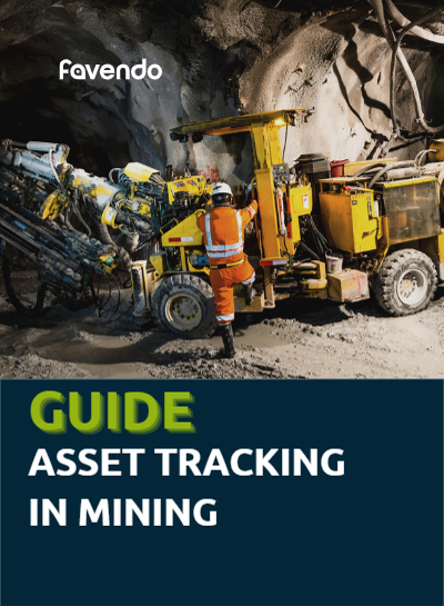 Guide: Asset Tracking in mining | Favendo GmbH